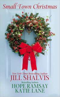 Small Town Christmas by Jill Shalvis