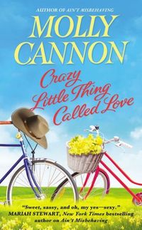 Crazy Little Thing Called Love by Molly Cannon