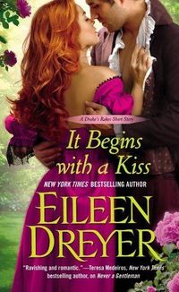 It Begins with a Kiss by Eileen Dreyer