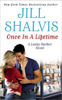 Once In A Lifetime by Jill Shalvis