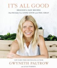 It's All Good by Gwyneth Paltrow