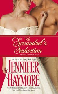 The Scoundrel's Seduction by Jennifer Haymore