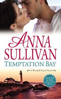 Temptation Bay by Anna Sullivan