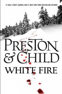 White Fire by Douglas Preston