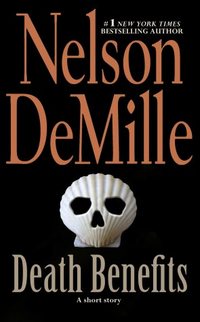 Death Benefits by Nelson DeMille