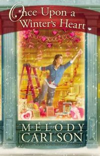 Once Upon a Winter's Heart by Melody Carlson