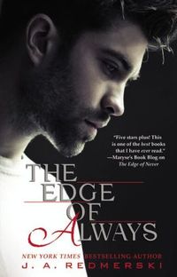 The Edge Of Always by J.A. Redmerski