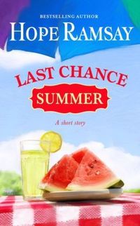 Last Chance Summer by Hope Ramsay