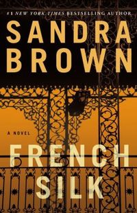 French Silk by Sandra Brown