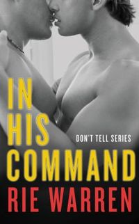 In His Command by Rie Warren