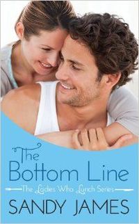 The Bottom Line by Sandy James