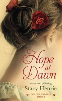 Hope At Dawn by Stacy Henrie
