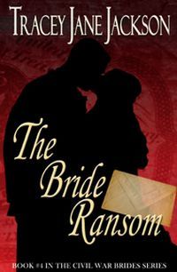 Excerpt of The Bride Ransom by Tracey Jane Jackson