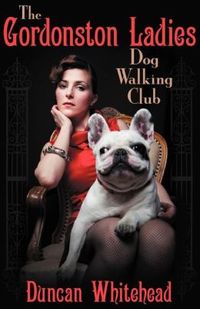 The Gordonston Ladies Dog Walking Club by Duncan Whitehead