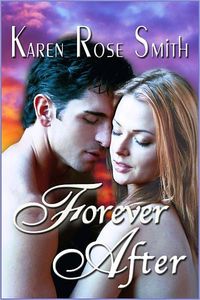 Forever After by Karen Rose Smith