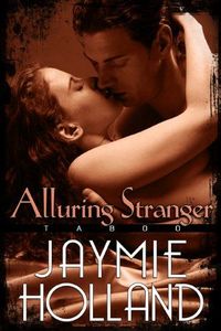 Alluring Stranger by Jaymie Holland