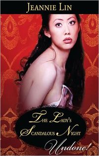 The Lady's Scandalous Night by Jeannie Lin