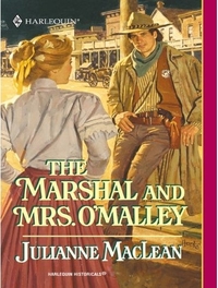 The Marshal and Mrs. O'Malley by Julianne MacLean