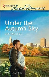 Under the Autumn Sky by Liz Talley