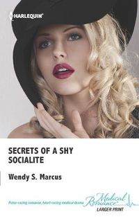 Secrets of a Shy Socialite by Wendy S. Marcus