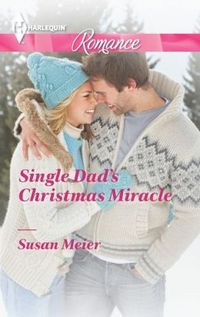 Excerpt of Single Dad's Christmas Miracle by Susan Meier