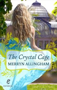 The Crystal Cage by Merryn Allingham