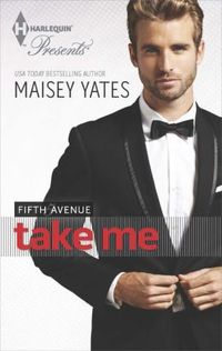 Take Me by Maisey Yates