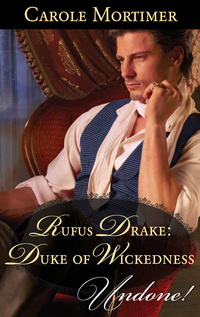 Rufus Drake: Duke of Wickedness