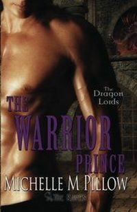 The Warrior Prince by Michelle M. Pillow