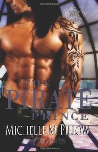 The Pirate Prince by Michelle M. Pillow