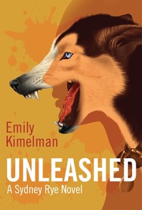 Unleashed by Emily Kimelman