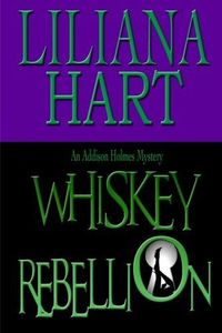Excerpt of Whiskey Rebellion by Liliana Hart