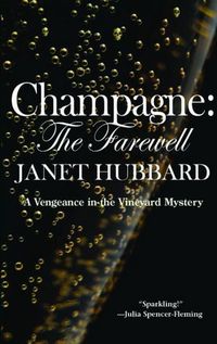 Champagne by Janet Hubbard