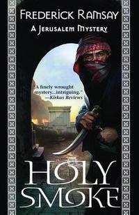 Holy Smoke by Frederick Ramsay