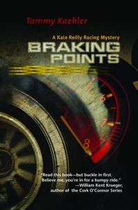 Braking Points by Tammy Kaehler