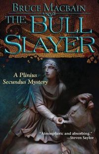 The Bull Slayer by Bruce MacBain