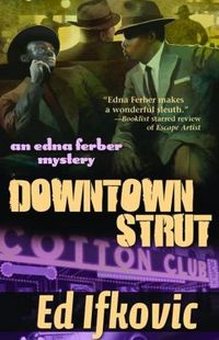 Downtown Strut by Ed Ifkovic