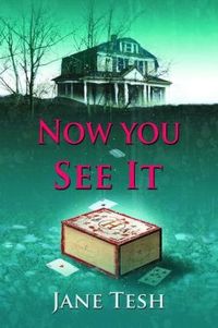 Now You See It by Jane Tesh