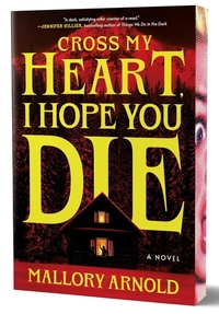 Cross My Heart, I Hope You Die