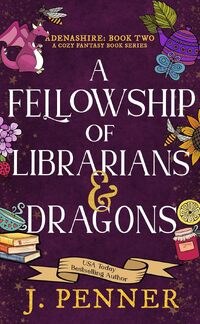 A Fellowship of Librarians & Dragons