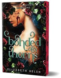 Bonded by Thorns