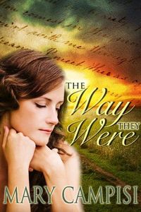 Excerpt of The Way They Were by Mary Campisi
