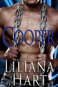 Excerpt of Cooper by Liliana Hart