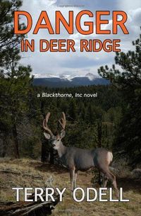 Danger In Deer Ridge by Terry Odell