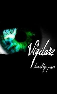 Vigilare by Brooklyn James
