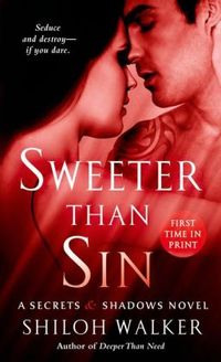 Sweeter Than Sin by Shiloh Walker