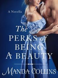 Perks Of Being A Beauty by Manda Collins