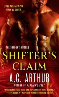 Shifter's Claim by A.C. Arthur