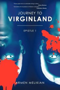 Journey To Virginland by Armen Melikian