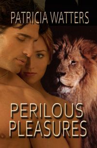 Perilous Pleasures by Patricia Watters